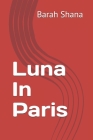 Luna In Paris Cover Image