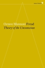 Freud: The Theory of the Unconscious (Radical Thinkers) By Octave Mannoni Cover Image