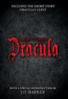 Dracula: Includes the short story Dracula's Guest and a special introduction by J.D. Barker Cover Image