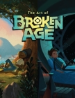 The Art of Broken Age By Various Cover Image