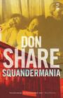 Squandermania By Don Share Cover Image