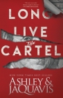 Long Live The Cartel By Ashley & JaQuavis Cover Image