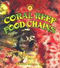 Coral Reef Food Chains By Kelley MacAulay, Bobbie Kalman Cover Image