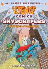 Science Comics: Skyscrapers: The Heights of Engineering Cover Image