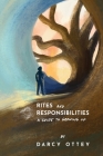 Rites and Responsibilities: A Guide to Growing Up Cover Image