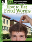 How to Eat Fried Worms: An Instructional Guide for Literature (Great Works) By Tracy Pearce Cover Image