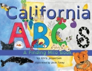 California ABC's: A Finding Milo Book By Chris Jespersen, Josie Toney (Illustrator) Cover Image