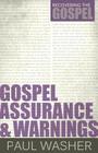 Gospel Assurance and Warnings (Recovering the Gospel) Cover Image