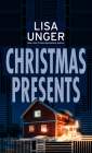 Christmas Presents By Lisa Unger Cover Image