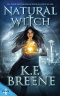 Natural Witch By K. F. Breene Cover Image