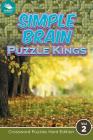 Simple Brain Puzzle Kings Vol 2: Crossword Puzzles Hard Edition By Speedy Publishing LLC Cover Image