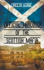 Official Handbook of the Scottish Mafia (Humor) By Tracilyn George Cover Image