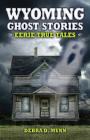 Wyoming Ghost Stories Cover Image