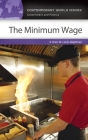 The Minimum Wage: A Reference Handbook (Contemporary World Issues) By Oren Levin-Waldman Cover Image