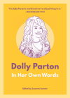 Dolly Parton: In Her Own Words (In Their Own Words) By Suzanne Sonnier (Editor) Cover Image