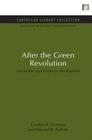 After the Green Revolution: Sustainable Agriculture for Development (Natural Resource Management Set) Cover Image