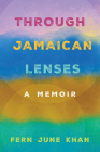 Through Jamaican Lenses: A Memoir Cover Image