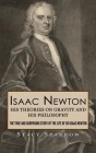 Isaac Newton: His Theories on Gravity and His Philosophy (The True and Surprising Story of the Life of Sir Isaac Newton) By Stacy Sparrow Cover Image