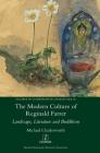 The Modern Culture of Reginald Farrer: Landscape, Literature and Buddhism (Studies in Comparative Literature #36) Cover Image