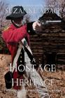 A Hostage to Heritage By Suzanne Adair Cover Image