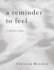 A Reminder to Feel By Christian Rencken Cover Image