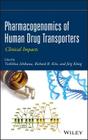 Pharmacogenomics Transporters By Toshihisa Ishikawa, Richard B. Kim, Jörg König Cover Image