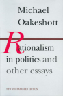 Rationalism in Politics and Other Essays By Michael Oakeshott Cover Image