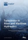 Turbulence in River and Maritime Hydraulics Cover Image