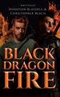 Black Dragonfire By Donovan Blasdell, Christopher Beach Cover Image