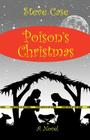Poison's Christmas By Steven L. Case Cover Image