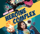Heroine Complex By Emily Woo Zeller (Read by) Cover Image