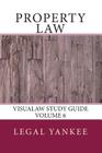 Property Law: Outlines, Diagrams, and Study Aids By Legal Yankee Cover Image