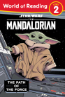Star Wars: The Mandalorian: The Path of the Force (World of Reading) By Brooke Vitale Cover Image