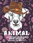Livres à colorier pour adultes - Mandala Coloriez le - Animal By Kaylee DuBois Cover Image