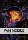 Pain Models: Translational Relevance and Applications Cover Image
