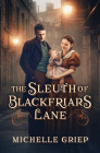 The Sleuth of Blackfriars Lane Cover Image