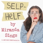 Selp-Helf By Miranda Sings Cover Image