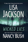 Wicked Lies (The Colony #2) By Lisa Jackson, Nancy Bush Cover Image