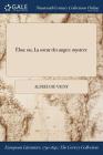 Éloa: ou, La soeur des anges: mystere By Alfred De Vigny Cover Image