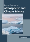 Recent Progress in Atmospheric and Climate Science Cover Image