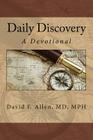 Daily Discovery: A Devotional By Curt Ashburn (Editor), David F. Allen Cover Image
