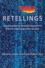Retellings: Opportunities for Feminist Research in Rhetoric and Composition Studies By Jessica Enoch (Editor), Jordynn Jack (Editor) Cover Image