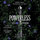 Powerless By Lauren Roberts, Chase Brown (Read by), Cecily Bednar Schmidt (Read by) Cover Image