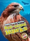 Red-Tailed Hawks (North American Animals) By Megan Borgert-Spaniol Cover Image