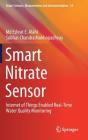Smart Nitrate Sensor: Internet of Things Enabled Real-Time Water Quality Monitoring (Smart Sensors #35) Cover Image
