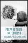 Prepare Them to Flourish By John Whittaker Cover Image