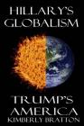 Hillary's Globalism: Trump's America Cover Image