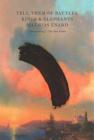 Tell Them of Battles, Kings, and Elephants By Mathias Énard, Charlotte Mandell (Translated by) Cover Image
