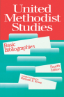 United Methodist Studies: Basic Bibliographies, Fourth Edition Cover Image