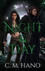 Night & Day By C. M. Hano Cover Image